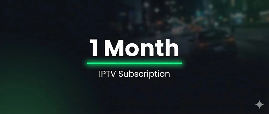 1 Month IPTV Subscription - Premium 30-day access to 24,000+ live TV channels and VOD in 4K quality with instant activation